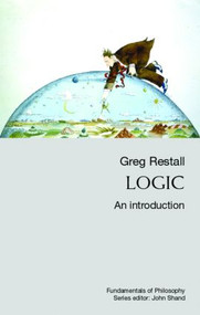 Logic (An Introduction) - 9780415400688 by Greg Restall, 9780415400688