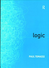Logic - 9780415166966 by Paul Tomassi, 9780415166966