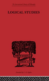Logical Studies by Georg Henrik Von Wright, 9780415613781