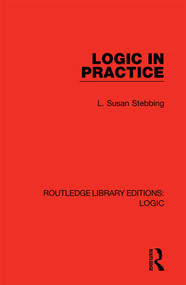 Logic in Practice - 9780367426309 by L. Susan Stebbing, 9780367426309