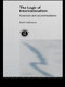 The Logic of Internationalism (Coercion and Accommodation) by Kjell Goldmann, 9780415095990