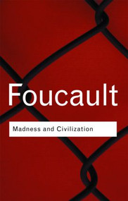 Madness and Civilization - 9780415253857 by Michel Foucault, 9780415253857