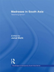 Madrasas in South Asia (Teaching Terror?) - 9780415544801 by Jamal Malik, 9780415544801