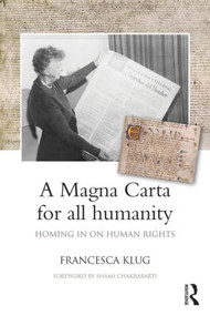 A Magna Carta for all Humanity (Homing in on Human Rights) - 9780415423748 by Francesca Klug, 9780415423748