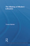 The Making of Modern Lithuania - 9780415673686 by Tomas Balkelis, 9780415673686