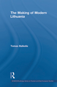 The Making of Modern Lithuania - 9780415673686 by Tomas Balkelis, 9780415673686