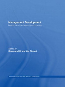 Management Development (Perspectives from Research and Practice) - 9780415541664 by Rosemary Hill, Jim Stewart, 9780415541664