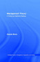 Management Theory (A Critical and Reflexive Reading) - 9780415439886 by Nanette Monin, 9780415439886