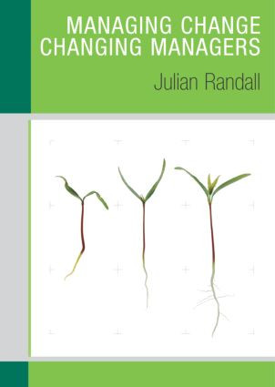 Managing Change / Changing Managers by Julian Randall, 9780415323123