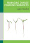Managing Change / Changing Managers by Julian Randall, 9780415323123