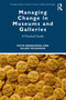 Managing Change in Museums and Galleries (A Practical Guide) - 9780367858506 by Piotr Bienkowski, Hilary McGowan, 9780367858506