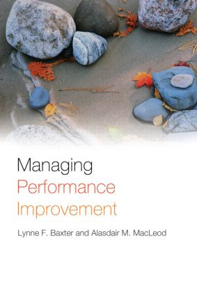 Managing Performance Improvement - 9780415366816 by Lynne F. Baxter, Alasdair M. MacLeod, 9780415366816