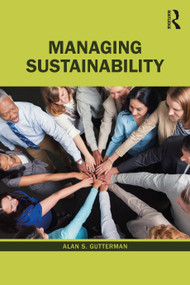 Managing Sustainability - 9780367518547 by Alan S. Gutterman, 9780367518547