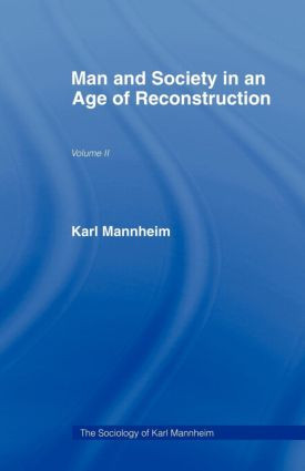 Man and Society in an Age of Reconstruction by Karl Mannheim, 9780415436748