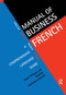 Manual of Business French by Nathalie McAndrew Cazorla, Stuart Williams, 9780415129015
