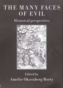 The Many Faces of Evil (Historical Perspectives) - 9780415242073 by Amelie Rorty, 9780415242073