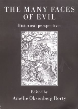 The Many Faces of Evil (Historical Perspectives) - 9780415242073 by Amelie Rorty, 9780415242073
