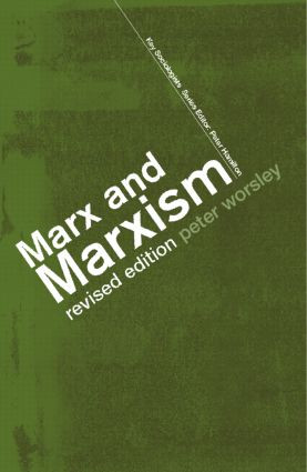 Marx and Marxism - 9780415285377 by Peter Worsley, 9780415285377