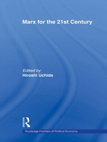 Marx for the 21st Century - 9780415547697 by Hiroshi Uchida, 9780415547697
