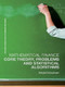 Mathematical Finance (Core Theory, Problems and Statistical Algorithms) by Nikolai Dokuchaev, 9780415414487