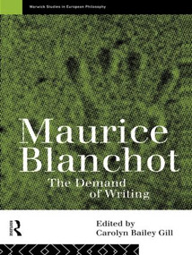 Maurice Blanchot (The Demand of Writing) - 9780415125963 by Carolyn Bailey Gill, 9780415125963