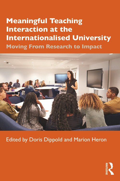 Meaningful Teaching Interaction at the Internationalised University (Moving From Research to Impact) - 9780367350888 by Doris Dippold, Marion Heron, 9780367350888