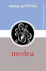 Medea - 9780415300704 by Emma Griffiths, 9780415300704