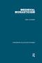 Medieval Monasticism - 9780367887155 by Giles Constable, 9780367887155