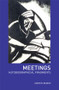 Meetings (Autobiographical Fragments) by Martin Buber, Maurice S. Friedman, 9780415282673