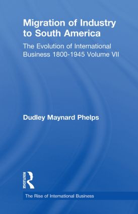 Migration Indust Sth Americ V7 by Dudley Maynard Phelps, 9780415510530