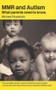 MMR and Autism (What Parents Need to Know) - 9780415321792 by Michael Fitzpatrick, 9780415321792