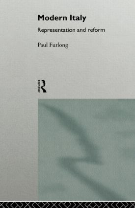 Modern Italy (Representation and Reform) by Paul Furlong, 9780415015653
