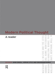 Modern Political Thought (A Reader) by John Gingell, Adrian Little, Christopher Winch, 9780415194624