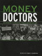 Money Doctors (The Experience of International Financial Advising 1850-2000) by Marc Flandreau, 9780415406918
