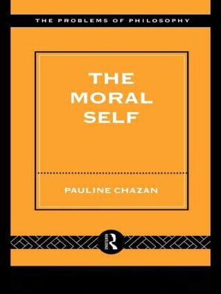 The Moral Self - 9780415168625 by Pauline Chazan, 9780415168625