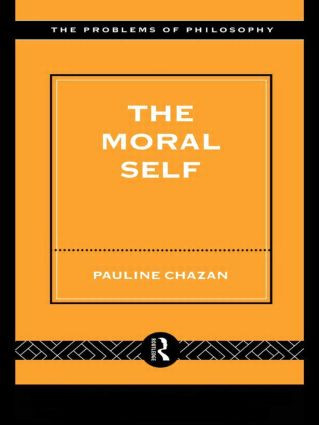 The Moral Self - 9780415168625 by Pauline Chazan, 9780415168625
