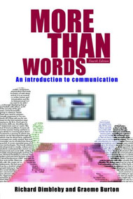 More Than Words (An Introduction to Communication) - 9780415303835 by Richard Dimbleby, Graeme Burton, 9780415303835