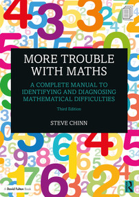 More Trouble with Maths (A Complete Manual to Identifying and Diagnosing Mathematical Difficulties) - 9780367862169 by Steve Chinn, 9780367862169