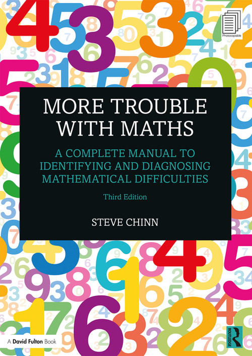 More Trouble with Maths (A Complete Manual to Identifying and Diagnosing Mathematical Difficulties) - 9780367862169 by Steve Chinn, 9780367862169