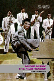 Movie Music, The Film Reader - 9780415281607 by Kay Dickinson, 9780415281607