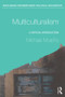 Multiculturalism (A Critical Introduction) - 9780415260435 by Michael Murphy, 9780415260435