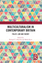 Multiculturalism in Contemporary Britain (Policy, Law and Theory) - 9780367582913 by Richard T. Ashcroft, Mark Bevir, 9780367582913