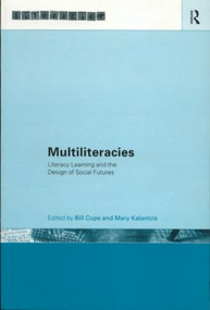 Multiliteracies: Lit Learning by Bill Cope, Mary Kalantzis, 9780415214216
