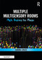 Multiple Multisensory Rooms: Myth Busting the Magic by Joanna Grace, 9780367341855