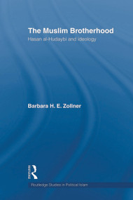 The Muslim Brotherhood (Hasan al-Hudaybi and ideology) - 9780415664172 by Barbara Zollner, 9780415664172
