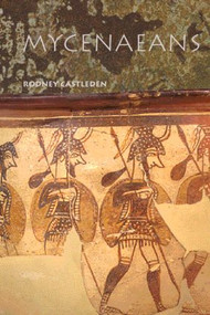 The Mycenaeans - 9780415363365 by Rodney Castleden, 9780415363365