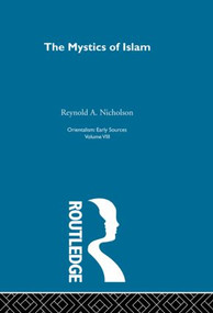 Mystics Islam:Orientalism V 8 by Reynold A. Nicholson, 9780415510653