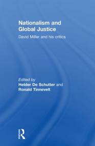Nationalism and Global Justice (David Miller and His Critics) - 9780415849678 by Helder De Schutter, Ronald Tinnevelt, 9780415849678