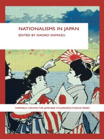 Nationalisms in Japan - 9780415546843 by Naoko Shimazu, 9780415546843