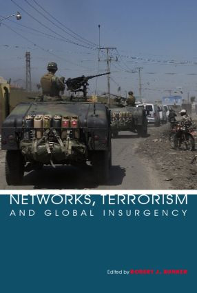 Networks, Terrorism and Global Insurgency - 9780415385947 by Robert J. Bunker, 9780415385947